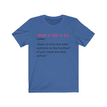 Load image into Gallery viewer, Graphic T-Shirt - Positivity in Pink (Unisex)