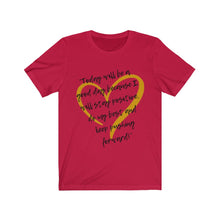 Load image into Gallery viewer, Graphic T-Shirt - Today Good Day gold heart (Unisex)