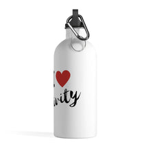 Load image into Gallery viewer, I Love Positivity Water Bottle (14 oz)