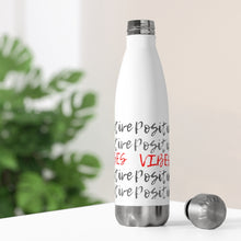 Load image into Gallery viewer, Positive Vibes Repeat Water Bottle (20 oz)