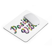Load image into Gallery viewer, Positive Vibes Mousepad (White)