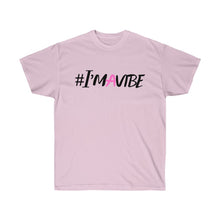 Load image into Gallery viewer, Graphic T-Shirt -  I'm A Vibe