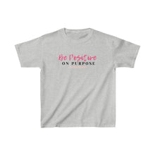 Load image into Gallery viewer, Graphic T-Shirt - Be Positive on Purpose (Youth)