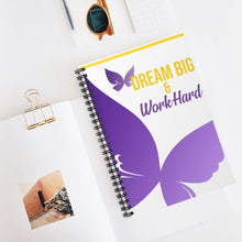 Load image into Gallery viewer, Dream Big & Work Hard Spiral Notebook - Ruled Line