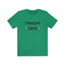 Load image into Gallery viewer, Graphic T-Shirt - Positive Vibes Today (Unisex)