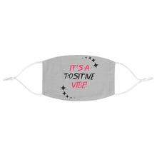 Load image into Gallery viewer, Graphic Design Mask - Its A Positive Vibe