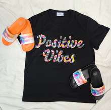 Load image into Gallery viewer, *Positive Vibes T-Shirt (Signature)
