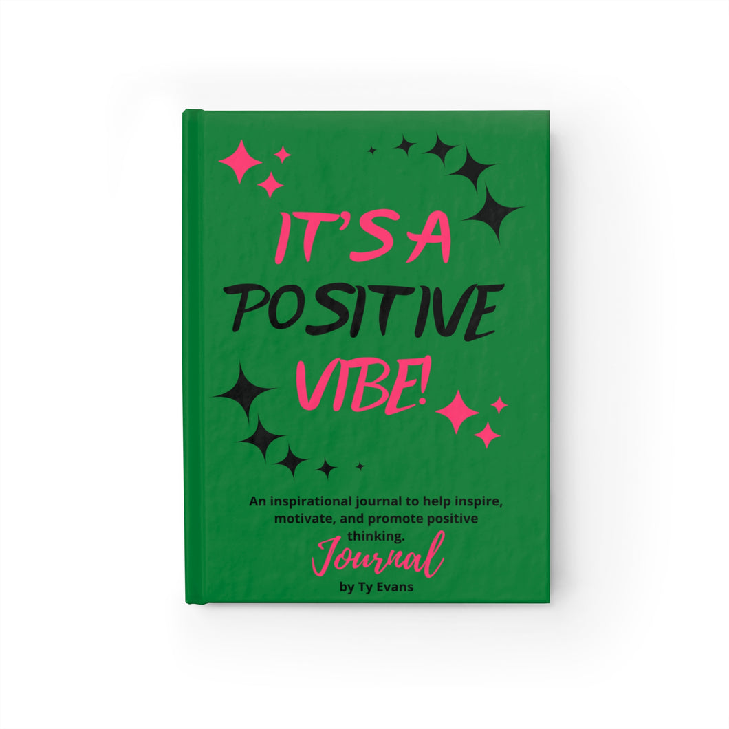 It's A Positive Vibe Journal (6x9)