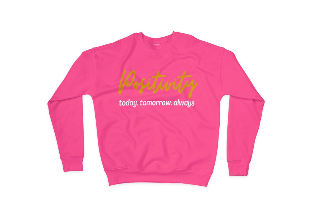 Positively Pink Sweatshirt