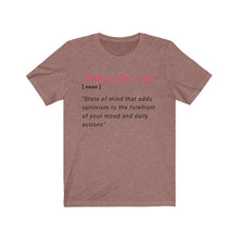 Load image into Gallery viewer, Graphic T-Shirt - Positivity in Pink (Unisex)
