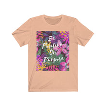 Load image into Gallery viewer, Be Positive on Purpose T-Shirt
