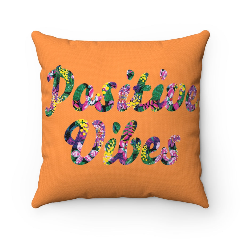 Positive Vibes Floral Pillow (Orange)