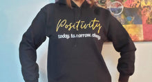 Load image into Gallery viewer, Positivity Hoodie
