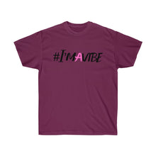 Load image into Gallery viewer, Graphic T-Shirt -  I&#39;m A Vibe
