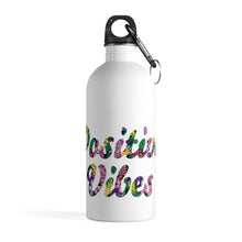 Load image into Gallery viewer, Positive Vibes Stainless Steel Water Bottle (14 oz)
