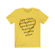 Load image into Gallery viewer, Graphic T-Shirt - Today Good Day gold heart (Unisex)

