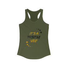 Load image into Gallery viewer, It&#39;s A Positive Vibe Women&#39;s Racerback Tank
