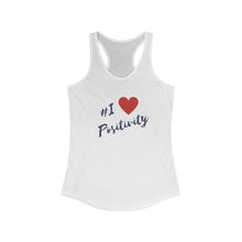 Load image into Gallery viewer, I Love Positivity Women&#39;s Racerback Tank
