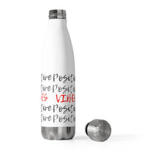 Load image into Gallery viewer, Positive Vibes Repeat Water Bottle (20 oz)
