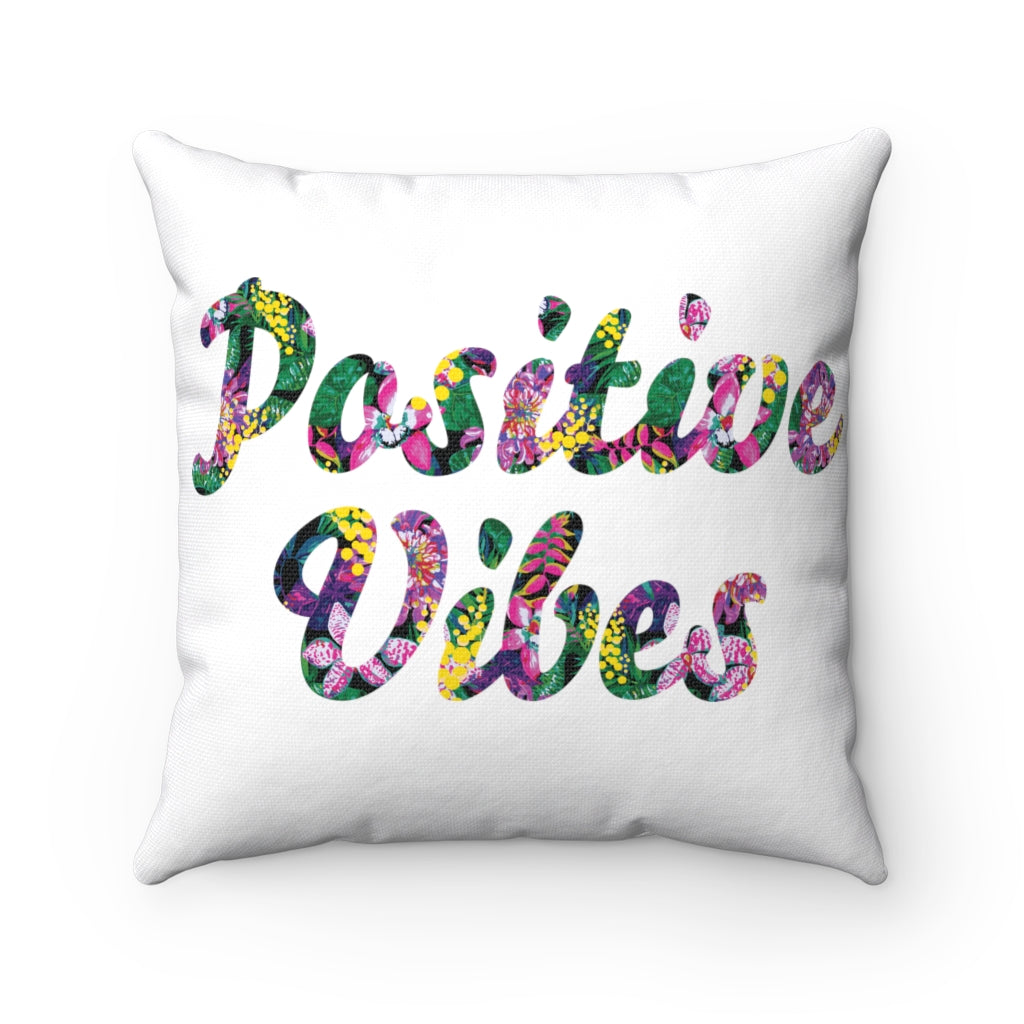 Positive Vibes Floral Pillow