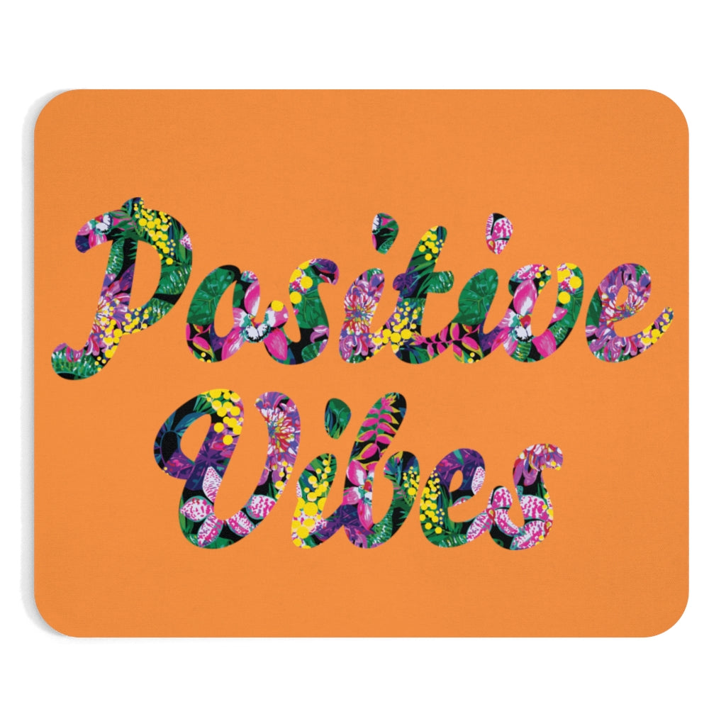 Positive Vibes Mousepad (Orange)