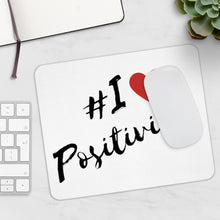 Load image into Gallery viewer, Graphic Design Mousepad - I Love Positivity
