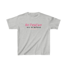 Load image into Gallery viewer, Graphic T-Shirt - Be Positive on Purpose (Youth)
