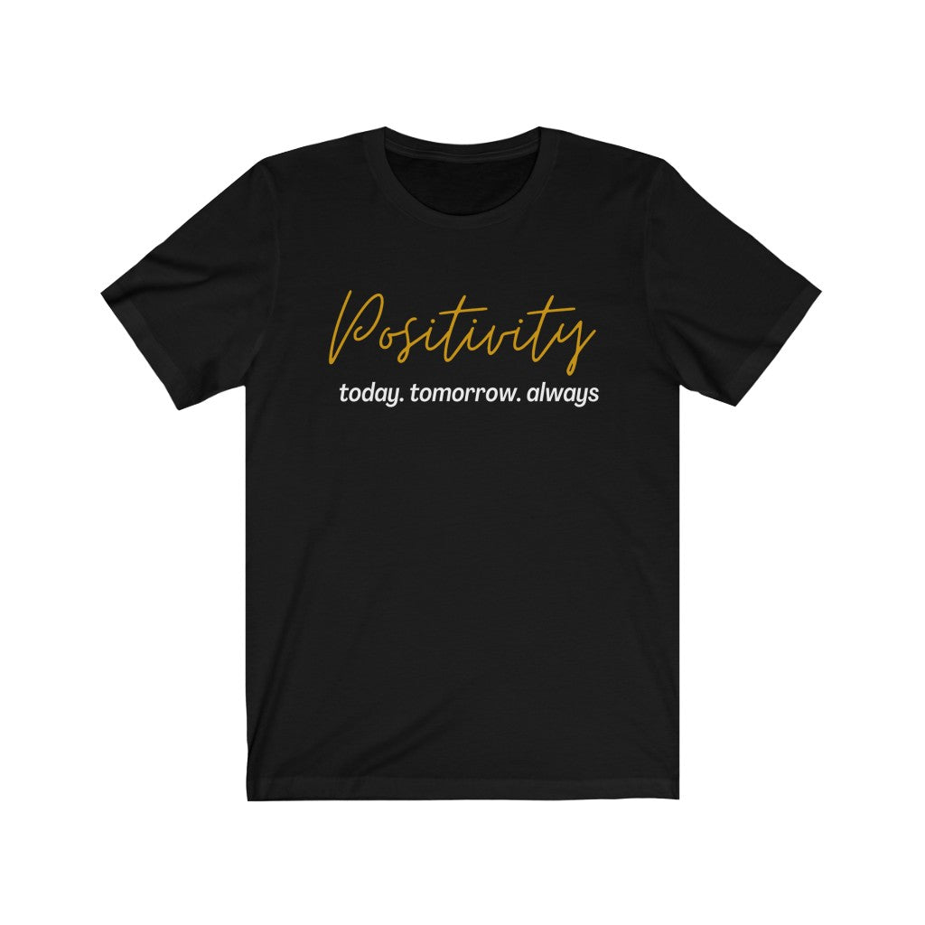 Graphic T-Shirt - Positivity (Unisex)